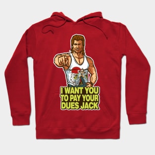 Pay Your Dues Hoodie